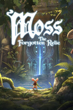 Moss: The Forgotten Relic